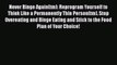 Read Never Binge Again(tm): Reprogram Yourself to Think Like a Permanently Thin Person(tm).