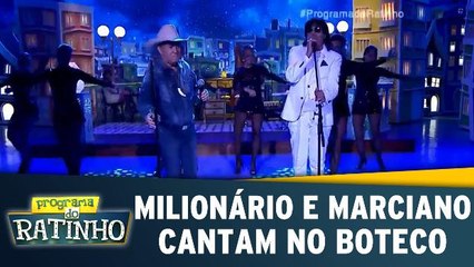 Milionário e Marciano cantam no Boteco