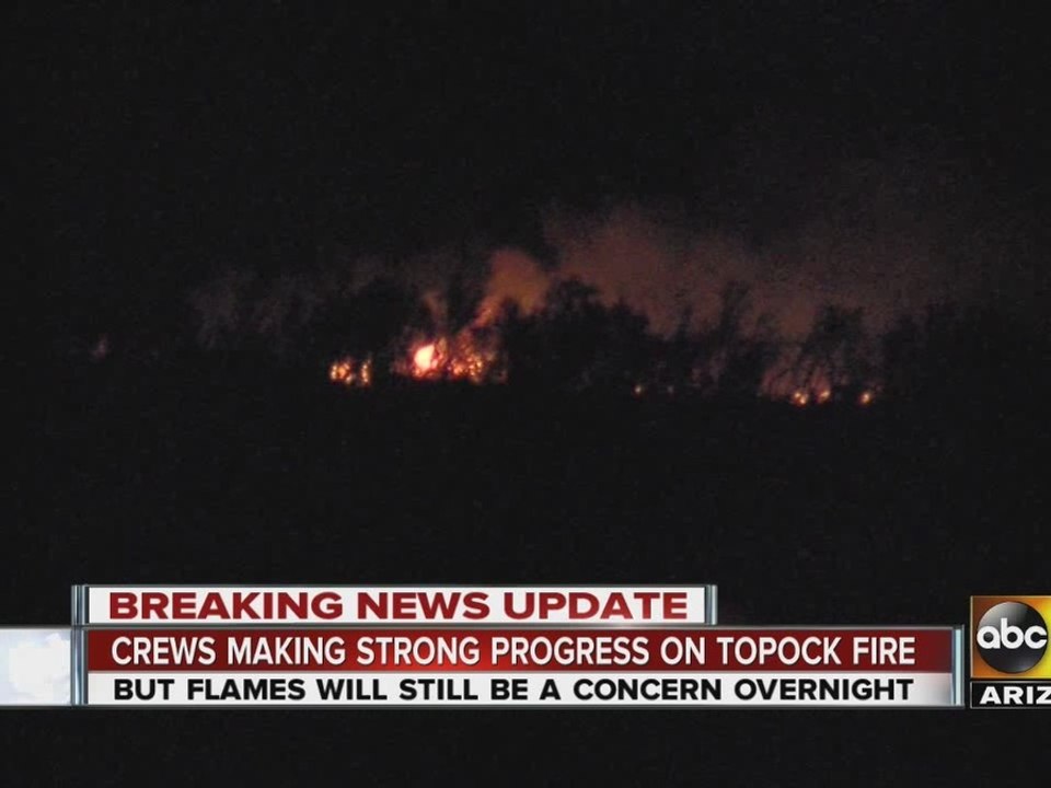 Crews making strong progress on Topock Fire
