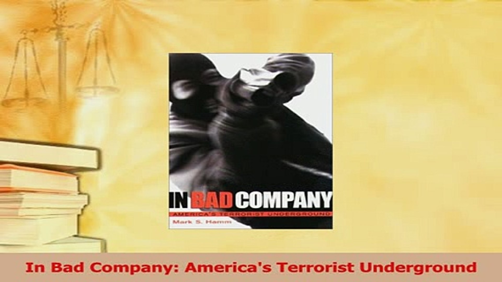 Americas Terrorist Underground In Bad Company