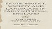 Read Environment  Society and Landscape in Early Medieval England  Anglo Saxon Studies  Ebook pdf