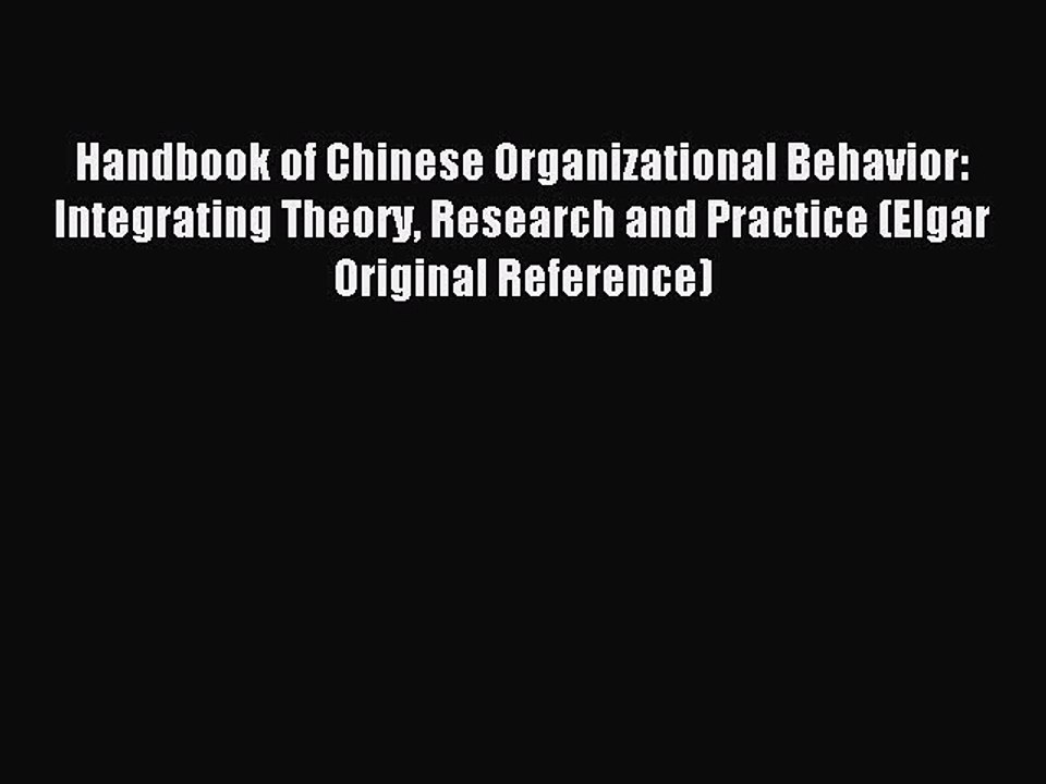 Read Handbook of Chinese Organizational Behavior: Integrating Theory Research and Practice