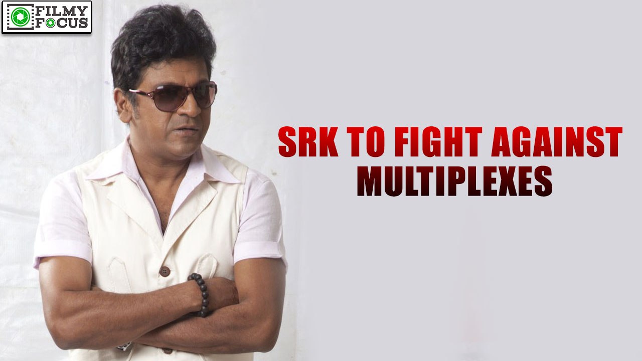 Shivarajkumar to fight against multiplexes | filmyfocus.com