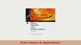 Download  Price Theory  Applications Read Full Ebook