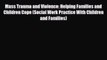 Download ‪Mass Trauma and Violence: Helping Families and Children Cope (Social Work Practice