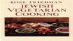 Download Jewish Vegetarian Cooking  An Irresistible Choice For Those Who Love Good Food