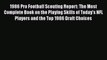 PDF 1986 Pro Football Scouting Report: The Most Complete Book on the Playing Skills of Today's