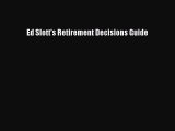Read Ed Slott's Retirement Decisions Guide Ebook