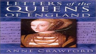 Download Letters of the Queens of England  1100 1547