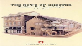 Download The Rows of Chester  The Chester Rows Research Project  Archaeological Report  English