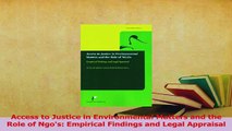 Read  Access to Justice in Environmental Matters and the Role of Ngos Empirical Findings and Ebook Free