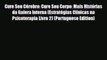 Read ‪Cure Seu Cérebro: Cure Seu Corpo: Mais Histórias da Galera Interna (Estratégias Clínicas