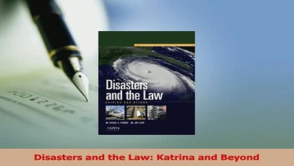 Download  Disasters and the Law Katrina and Beyond Ebook Online