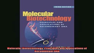 DOWNLOAD PDF  Molecular Biotechnology Principles and Applications of Recombinant DNA FULL FREE