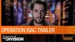 Tom Clancy s The Division - Operation ISAC Teaser Trailer [US]