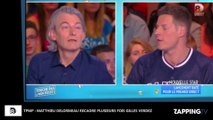 TPMP : Matthieu Delormeau énervé contre Gilles Verdez, il le recadre plusieurs fois ! (Vidéo)