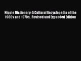 [PDF] Hippie Dictionary: A Cultural Encyclopedia of the 1960s and 1970s  Revised and Expanded