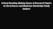 Read Critical Reading: Making Sense of Research Papers in Life Sciences and Medicine (Routledge