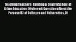 Read Teaching Teachers: Building a Quality School of Urban Education (Higher ed: Questions