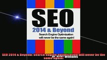 DOWNLOAD PDF  SEO 2014  Beyond Search engine optimization will never be the same again FULL FREE