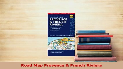 PDF  Road Map Provence  French Riviera Download Full Ebook