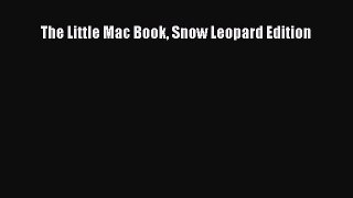 Read The Little Mac Book Snow Leopard Edition Ebook Free
