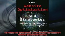 DOWNLOAD PDF  9 Key Website Optimization  SEO Strategies to Guarantee Website Conversion Success FULL FREE