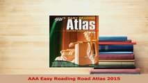 PDF  AAA Easy Reading Road Atlas 2015 Download Full Ebook