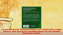 Read  Corporate Social Responsibility and Leadership Legal Ethical and Practical Considerations Ebook Free