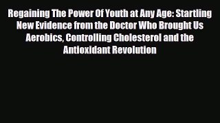 Read ‪Regaining The Power Of Youth at Any Age: Startling New Evidence from the Doctor Who Brought‬