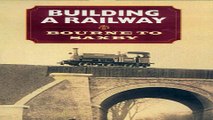 Read Building a  Railway  Bourne to Saxby  Publications of the Lincoln Record Society  Ebook pdf
