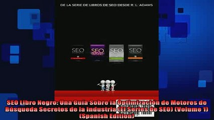 FREE PDF  SEO Libro Negro Una Guía Sobre la Optimización de Motores de Búsqueda Secretos de la  BOOK ONLINE