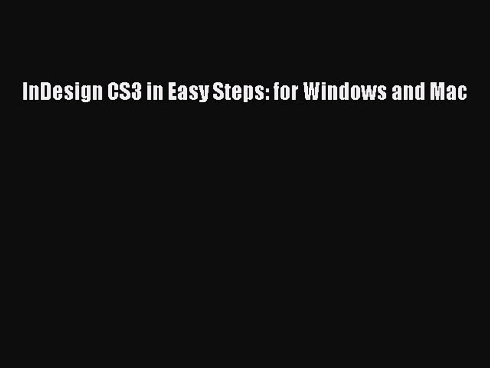 Read InDesign CS3 in Easy Steps: for Windows and Mac Ebook Free