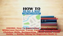 PDF  HIKING How To Read A Map Map Reading Wilderness Survival Travel Camping Hiking Books Download Online