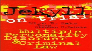Download Jekyll on Trial  Multiple Personality Disorder and Criminal Law