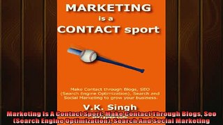 FREE PDF  Marketing Is A Contact Sport Make Contact Through Blogs Seo Search Engine Optimization  DOWNLOAD ONLINE