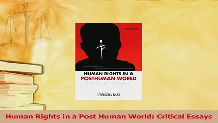 Read  Human Rights in a Post Human World Critical Essays Ebook Free