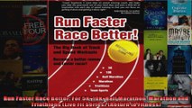 Read  Run Faster Race Better For 5K 10K Half Marathon Marathon and Triathlons Live Fit Series  Full EBook