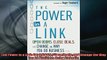 Free PDF Downlaod  The Power in a Link Open Doors Close Deals and Change the Way You Do Business Using  BOOK ONLINE