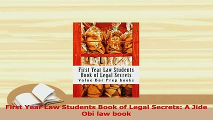 Read  First Year Law Students Book of Legal Secrets A Jide Obi law book Ebook Free