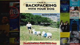 Read  Backpacking With Your Dog  Full EBook