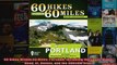 Read  60 Hikes Within 60 Miles Portland Including the Coast Mount Hood St Helens and the  Full EBook