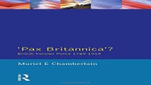 Read Pax Britannica   British Foreign Policy 1789 1914  Studies In Modern History  Ebook pdf