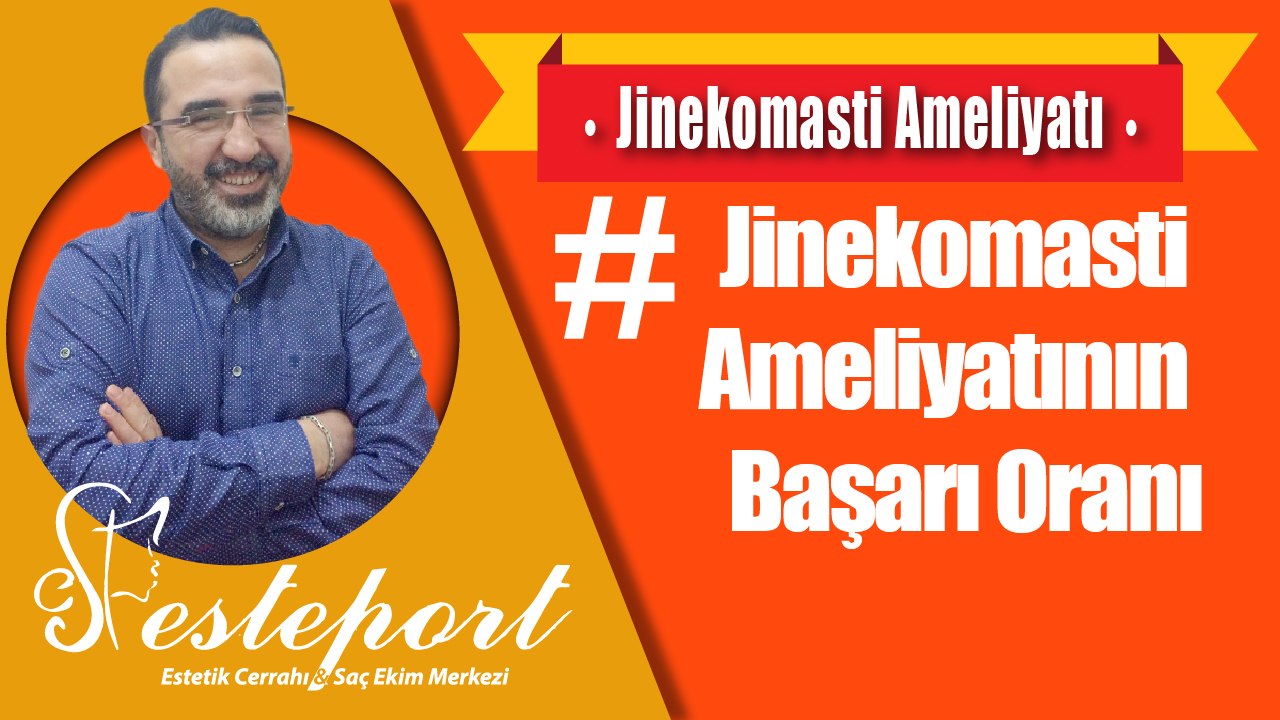 Jinekomasti Ameliyatı Başarı Oranı