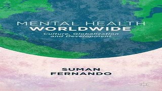 Download Mental Health Worldwide  Culture  Globalization and Development