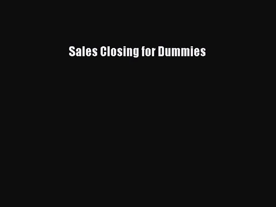 Download Sales Closing for Dummies PDF Free