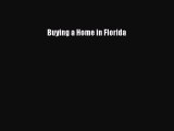 Read Buying a Home in Florida Ebook Free