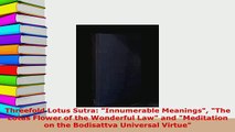 PDF  Threefold Lotus Sutra Innumerable Meanings The Lotus Flower of the Wonderful Law and Free Books