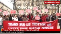 Fransa Para Karşılığı Cinsel İlişkiyi Yasakladı