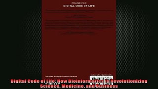 DOWNLOAD PDF  Digital Code of Life How Bioinformatics is Revolutionizing Science Medicine and Business FULL FREE